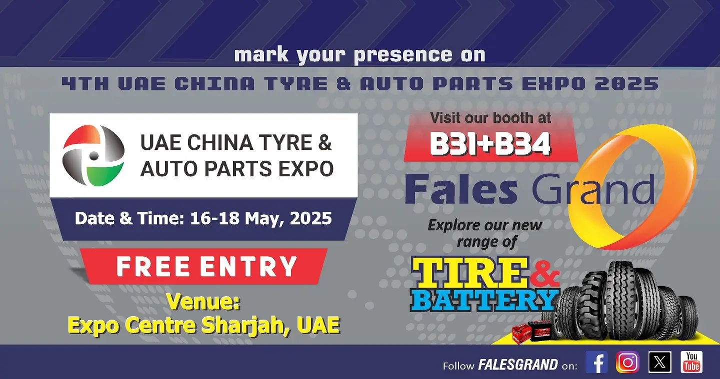 uae-china-tyre-auto-parts-expo-2025 Promotional banner for the 4th UAE China Tyre & Auto Parts Expo 2025, featuring event details, free entry information, and Fales Grand's booth promotion.
